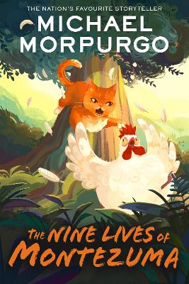 The The Nine Lives of Montezuma by Michael Morpurgo