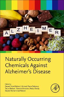 Naturally Occurring Chemicals against Alzheimer’s Disease book