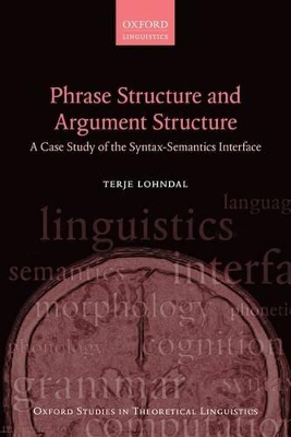 Phrase Structure and Argument Structure by Terje Lohndal