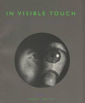 In Visible Touch by Terry Smith