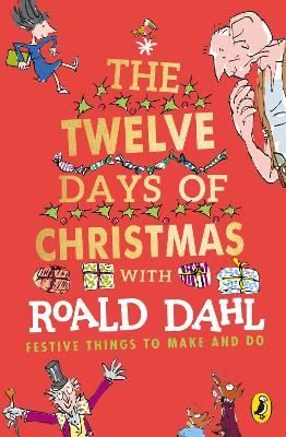 Roald Dahl's The Twelve Days of Christmas book