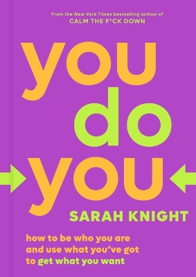 You Do You by Sarah Knight
