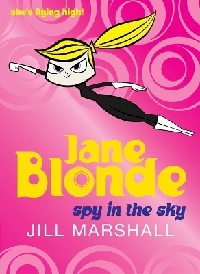 Jane Blonde: Spy in the Sky book