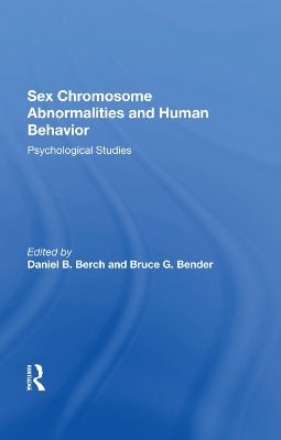 Sex Chromosome Abnormalities And Human Behavior: Psychological Studies book