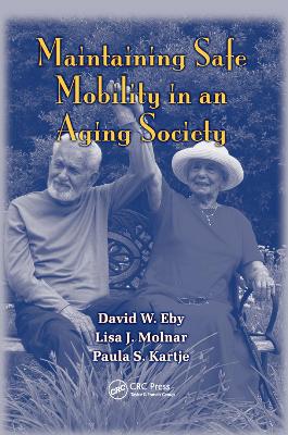 Maintaining Safe Mobility in an Aging Society book