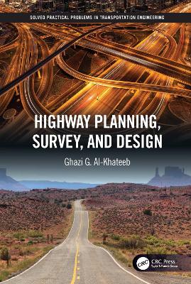 Highway Planning, Survey, and Design book