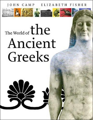 Exploring the World of the Ancient Greeks book