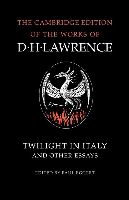 Twilight in Italy and Other Essays by D. H. Lawrence