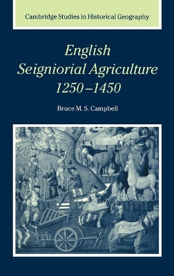 English Seigniorial Agriculture, 1250-1450 book