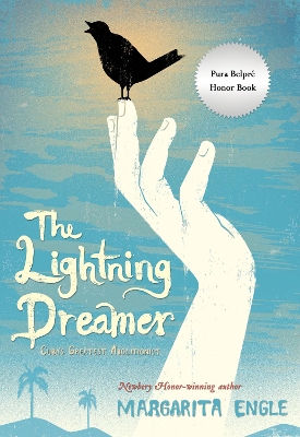 The Lightning Dreamer: Cuba's Greatest Abolitionist by MS Margarita Engle