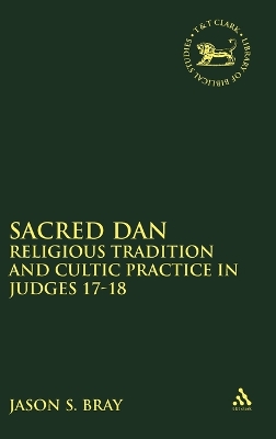 Sacred Dan and the Religion of Israel book