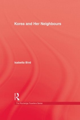 Korea and Her Neighbours book