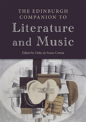 The Edinburgh Companion to Literature and Music book