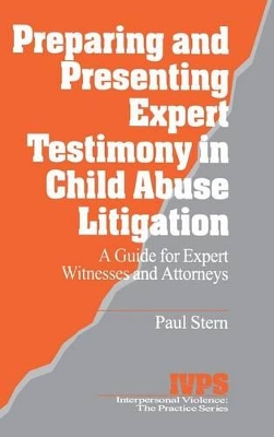 Preparing and Presenting Expert Testimony in Child Abuse Litigation book