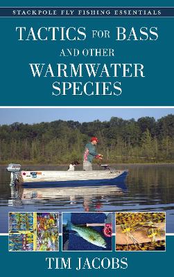 Tactics for Bass and Other Warmwater Species book