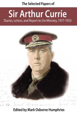 Selected Papers of Sir Arthur Currie book