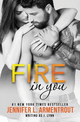 Fire in You by Jennifer L. Armentrout