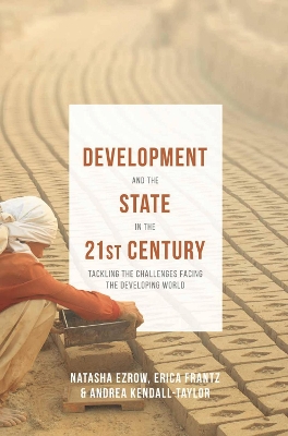 Development and the State in the 21st Century by Erica Frantz