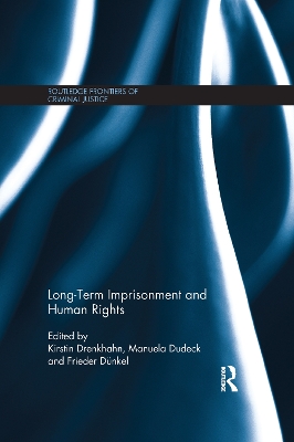 Long-Term Imprisonment and Human Rights by Kirstin Drenkhahn