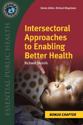 Supplemental Chapter: Intersectoral Approaches To Enabling Better Health book