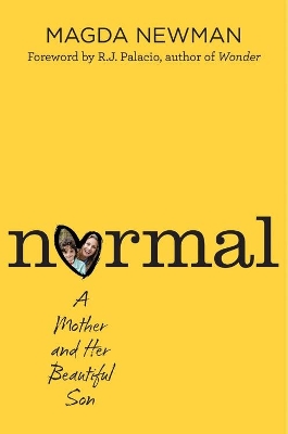 Normal: A Mother and Her Beautiful Son book