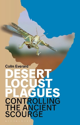 Desert Locust Plagues: Controlling the Ancient Scourge book