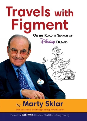 Travels With Figment: On The Road In Search Of Disney Dreams book
