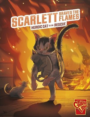 Scarlett Braves the Flames: Heroic Cat to the Rescue by Matthew K Manning