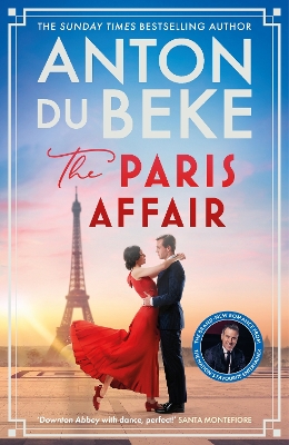 The Paris Affair: Escape with the uplifting, romantic new book from Strictly Come Dancing star Anton Du Beke book