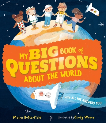 My Big Book of Questions About the World (with all the Answers, too!) book