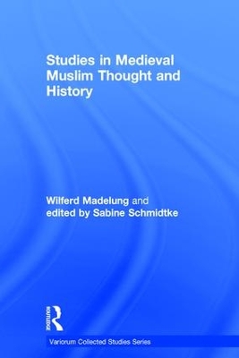 Studies in Medieval Muslim Thought and History book