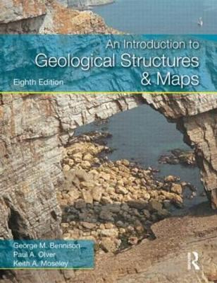 Introduction to Geological Structures and Maps by George M Bennison