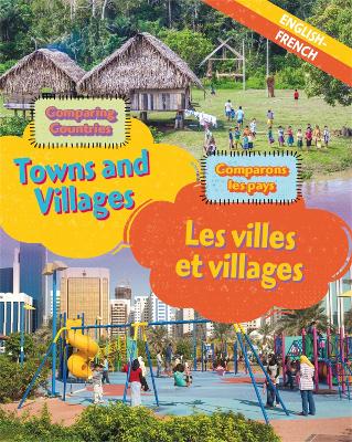 Dual Language Learners: Comparing Countries: Towns and Villages (English/French) book
