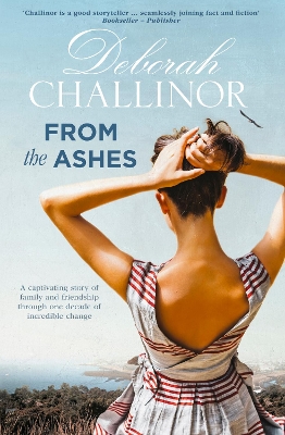 From the Ashes by Deborah Challinor