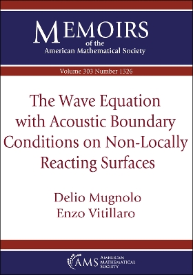 The Wave Equation with Acoustic Boundary Conditions on Non-Locally Reacting Surfaces book
