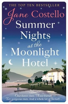 Summer Nights at the Moonlight Hotel by Jane Costello