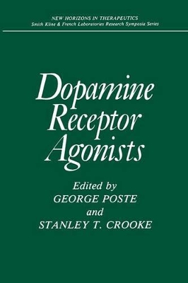 Dopamine Receptor Agonists by George Poste