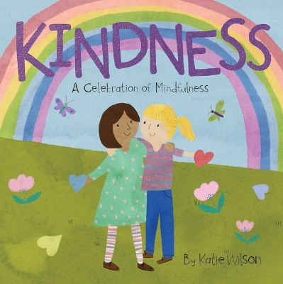 Kindness: A Celebration of Mindfulness book