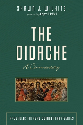 The Didache: A Commentary book
