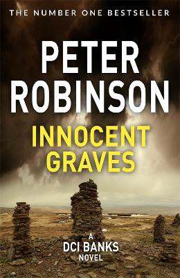 Innocent Graves: The 8th novel in the number one bestselling Inspector Alan Banks crime series book