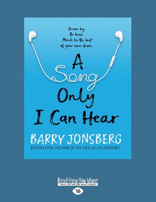 A A Song Only I Can Hear by Barry Jonsberg