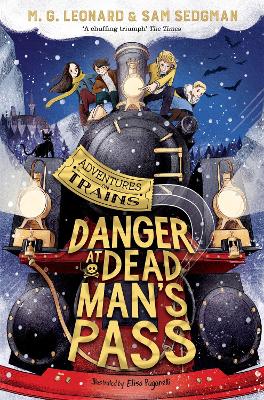 Adventures on Trains: #4 Danger at Dead Man's Pass book