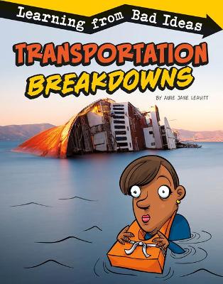 Transportation Breakdowns: Learning from Bad Ideas book