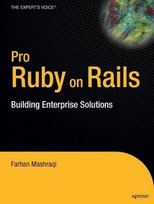 Pro Ruby on Rails: Building Enterprise Solutions book