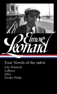 Elmore Leonard: Four Novels Of The 1980s by Elmore Leonard