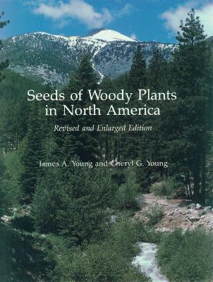 Seeds of Woody Plants in North America book