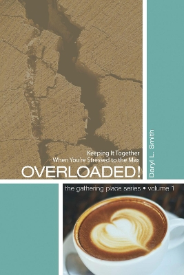 Overloaded! by Daryl L Smith