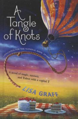 A Tangle of Knots by Lisa Graff