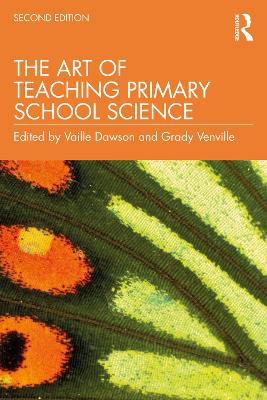 The Art of Teaching Primary School Science book