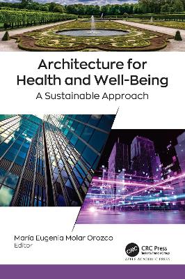 Architecture for Health and Well-Being: A Sustainable Approach book